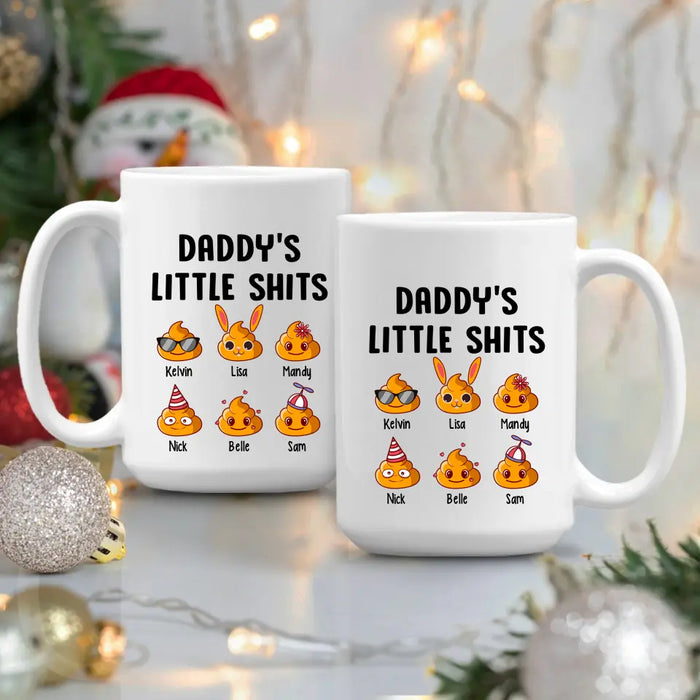 Daddy's Little Shits - Father's Day Personalized Gifts Custom Mug for Dad for Husband