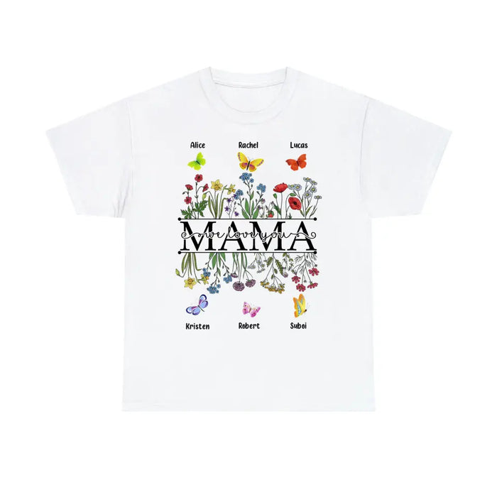 Mama We Love You - Personalized Gifts Custom Butterfly Kids Name Shirt For Mom, Grandma, Nana Mother's Day Gift