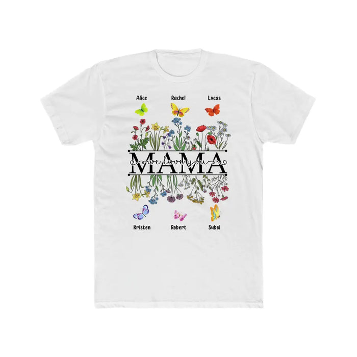 Mama We Love You - Personalized Gifts Custom Butterfly Kids Name Shirt For Mom, Grandma, Nana Mother's Day Gift