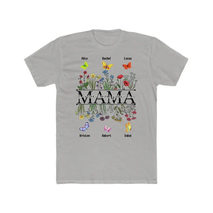 Mama We Love You - Personalized Gifts Custom Butterfly Kids Name Shirt For Mom, Grandma, Nana Mother's Day Gift