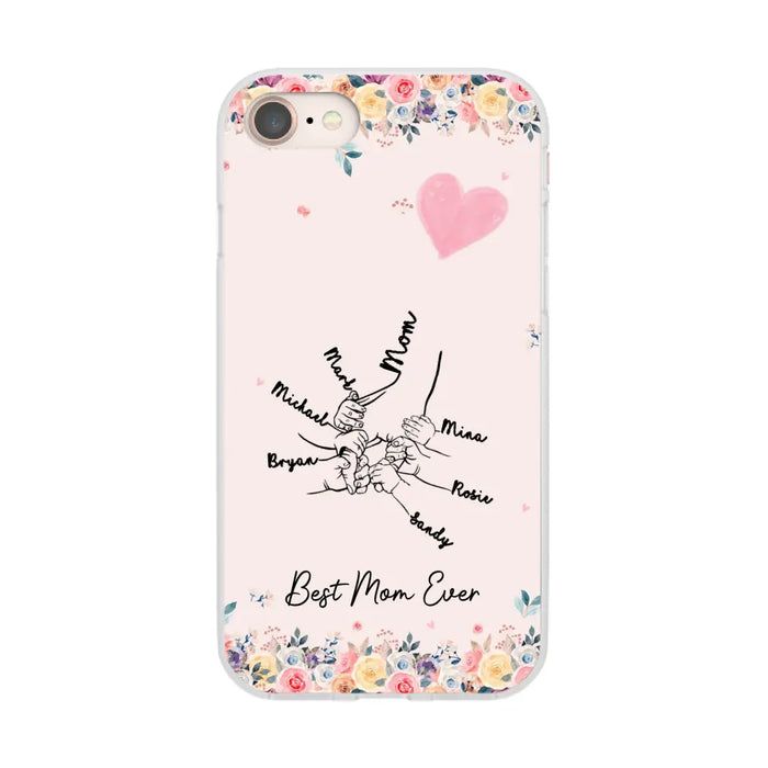 Best Mom Ever - Personalized Children Holding Mothers Hand Phone Case, Gift For Mother, Mother's Day Gift