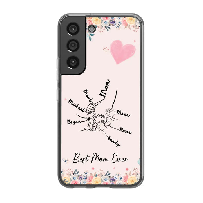 Best Mom Ever - Personalized Children Holding Mothers Hand Phone Case, Gift For Mother, Mother's Day Gift