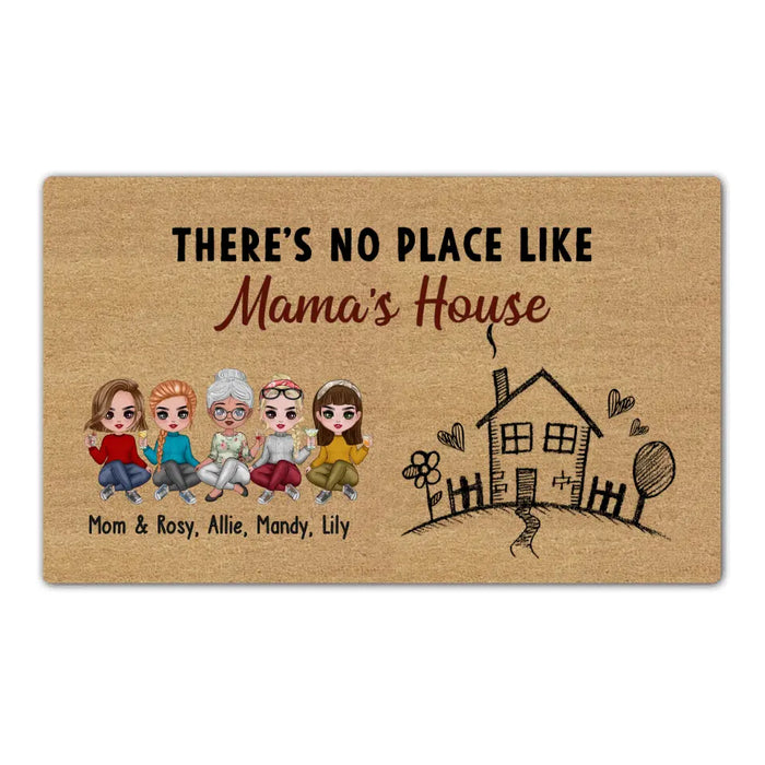 There's No Place Like Mama's House - Personalized Gifts Custom Doormat for Grandma, Mom, Mother's Day Gift