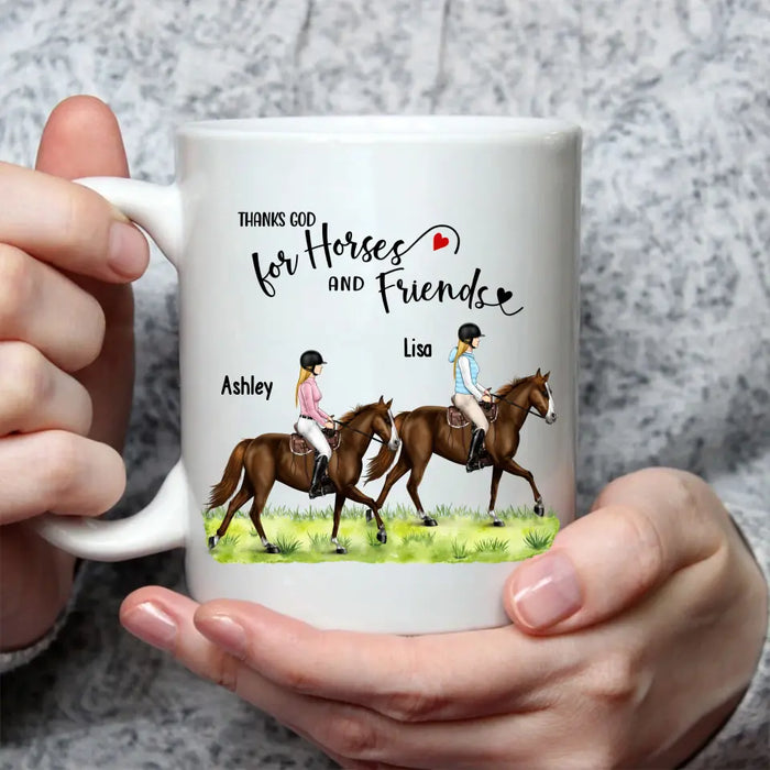 Thanks God For Horses and Friends - Personalized Gifts Custom Horse Riding Mug For Horse Lovers, Friends, Sisters