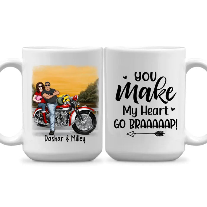 Personalized Mug, You Make My Heart Go Braaaaap - Motorcycle Couple Front View, Gift For Motorcycle Lovers