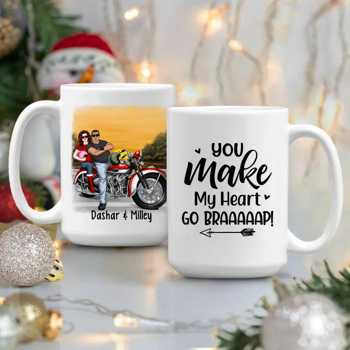 Personalized Mug, You Make My Heart Go Braaaaap - Motorcycle Couple Front View, Gift For Motorcycle Lovers