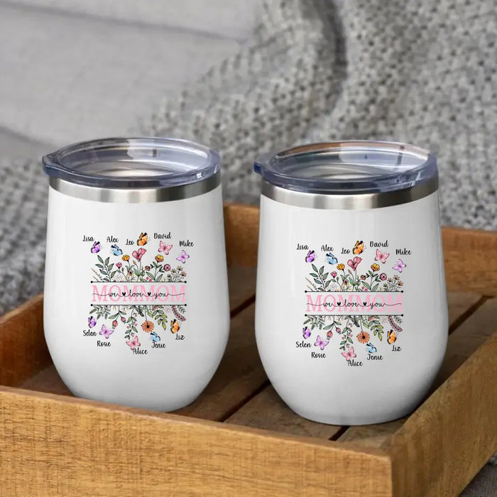 Mommom We Love You - Personalized Wine Tumbler, Custom Butterfly Kids Tumbler, Gift for Grandma, Mom