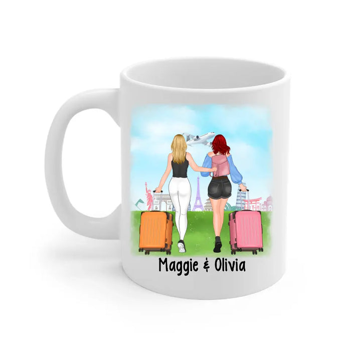 Traveling Girls - Personalized Mug For Friends, For Sister, Travel