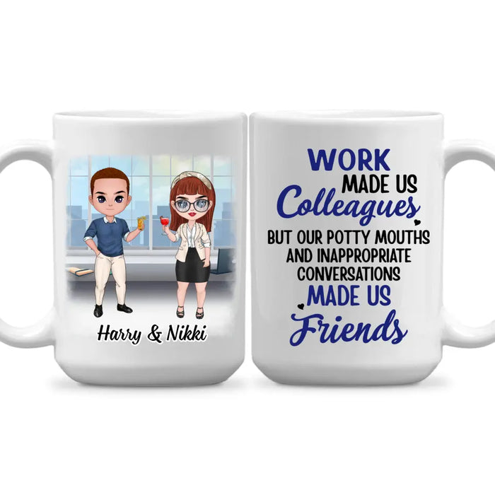 Up To 4 People Work Made Us Colleagues - Personalized Mug For Coworkers