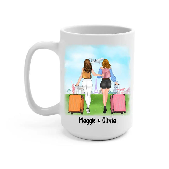 Traveling Girls - Personalized Mug For Friends, For Sister, Travel