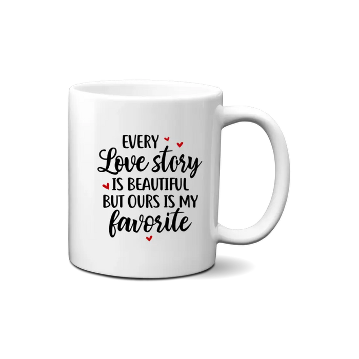 Every Love Story Is Beautiful - Personalized Mug For Couples, Him, Her, Valentine's Day