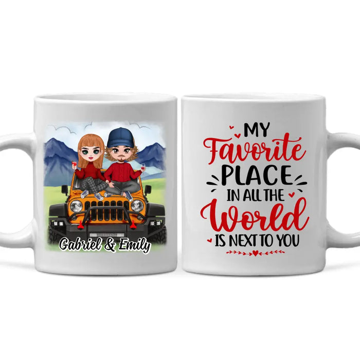 My Favorite Place In All The World - Personalized Mug For Couples, Off-Road Lovers, Valentine's Day