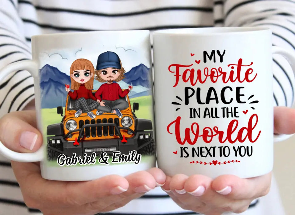 My Favorite Place In All The World - Personalized Mug For Couples, Off-Road Lovers, Valentine's Day