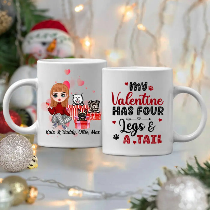 My Valentine Has Four Legs and a Tail - Personalized Gifts Custom Dog Mug for Dog Mom, Dog Lovers