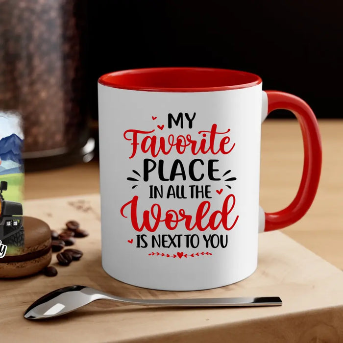 My Favorite Place In All The World - Personalized Mug For Couples, Off-Road Lovers, Valentine's Day