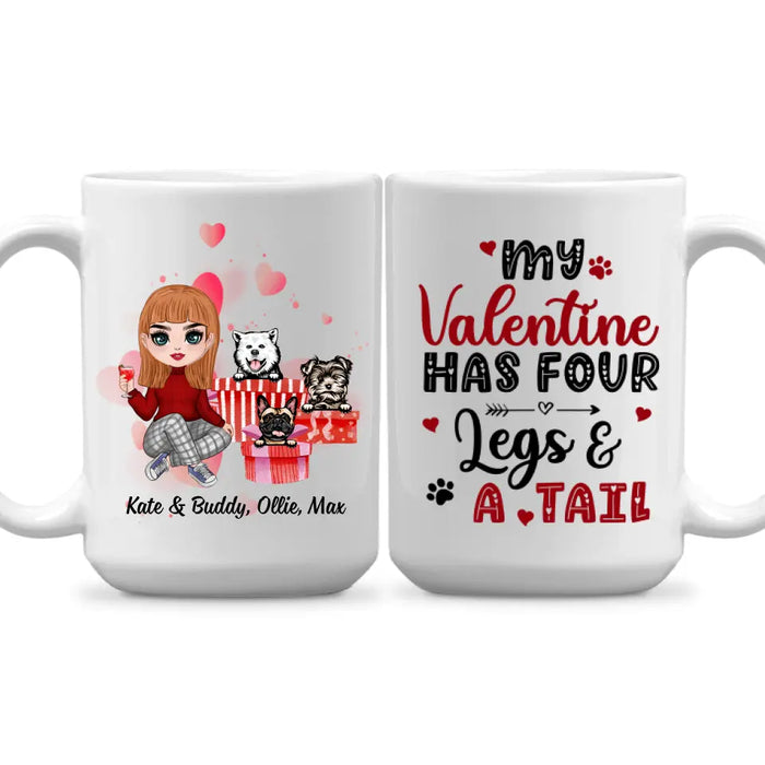 My Valentine Has Four Legs and a Tail - Personalized Gifts Custom Dog Mug for Dog Mom, Dog Lovers