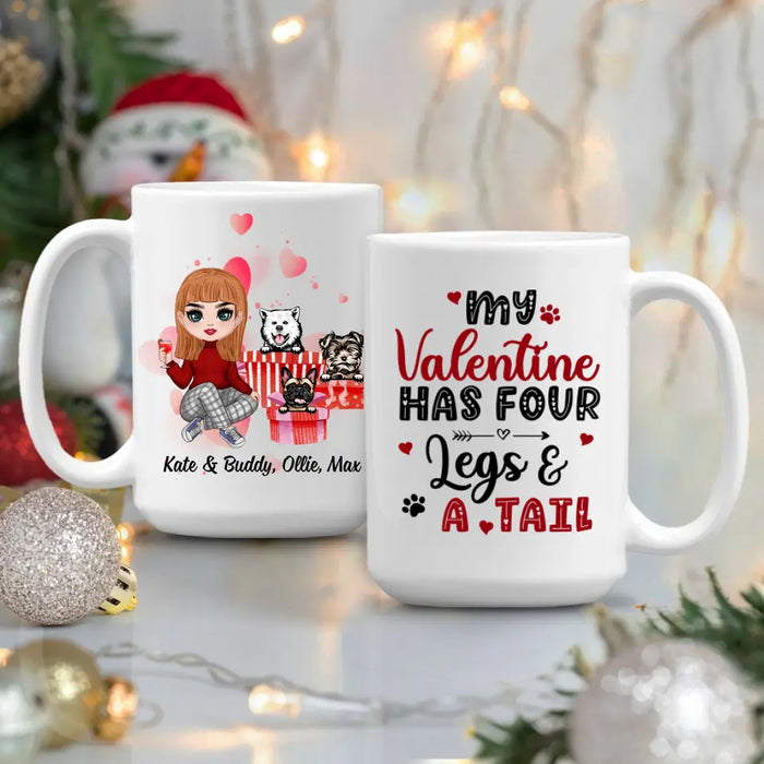 My Valentine Has Four Legs and a Tail - Personalized Gifts Custom Dog Mug for Dog Mom, Dog Lovers