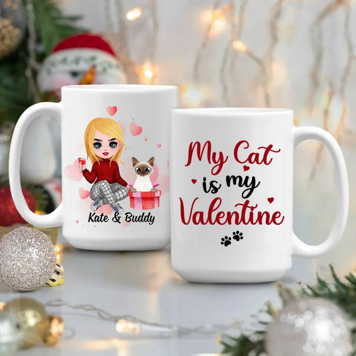 My Cat Is My Valentine - Personalized Mug For Cat Mom, Cat Dad, Valentine's Day