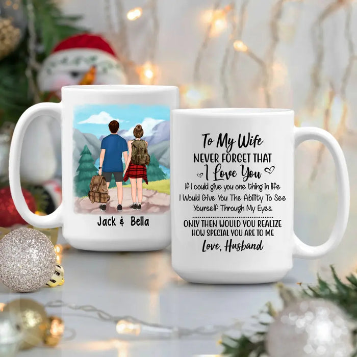 To My Wife How Special You Are To Me - Personalized Mug For Couples, For Her, Hiking