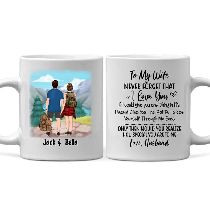 To My Wife How Special You Are To Me - Personalized Mug For Couples, For Her, Hiking