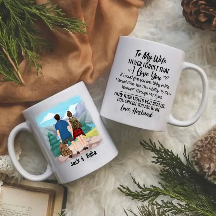 To My Wife How Special You Are To Me - Personalized Mug For Couples, For Her, Hiking