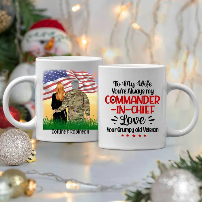 You're Always My Commander-In-Chief - Personalized Mug For Her, Wife, Veteran