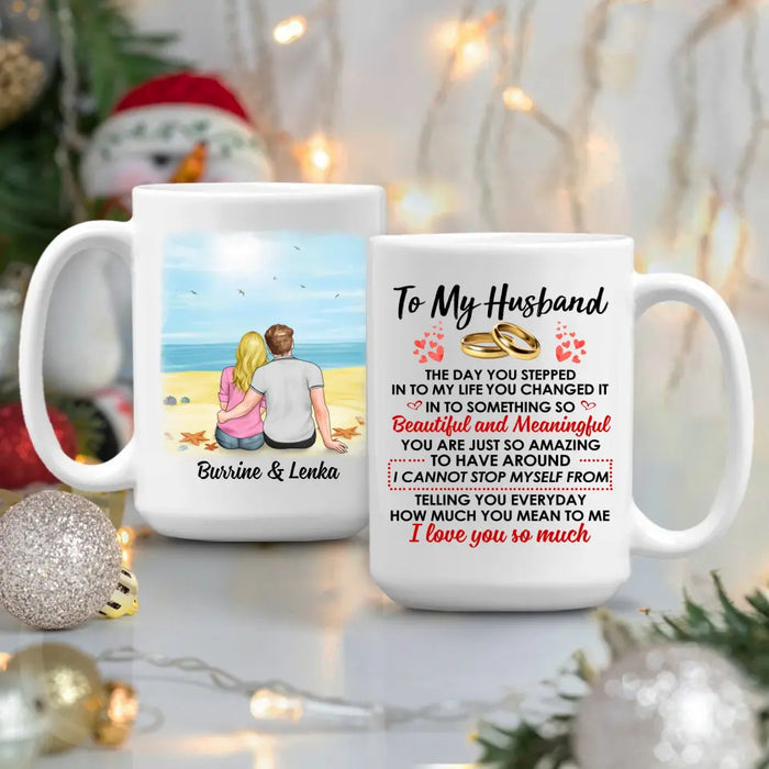 To My Husband How Much You Mean To Me - Personalized Mug For Couples, Him