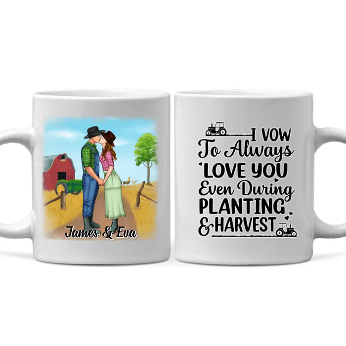 I Vow To Always Love You - Personalized Mug For Couples, For Her, For Him, Farmer