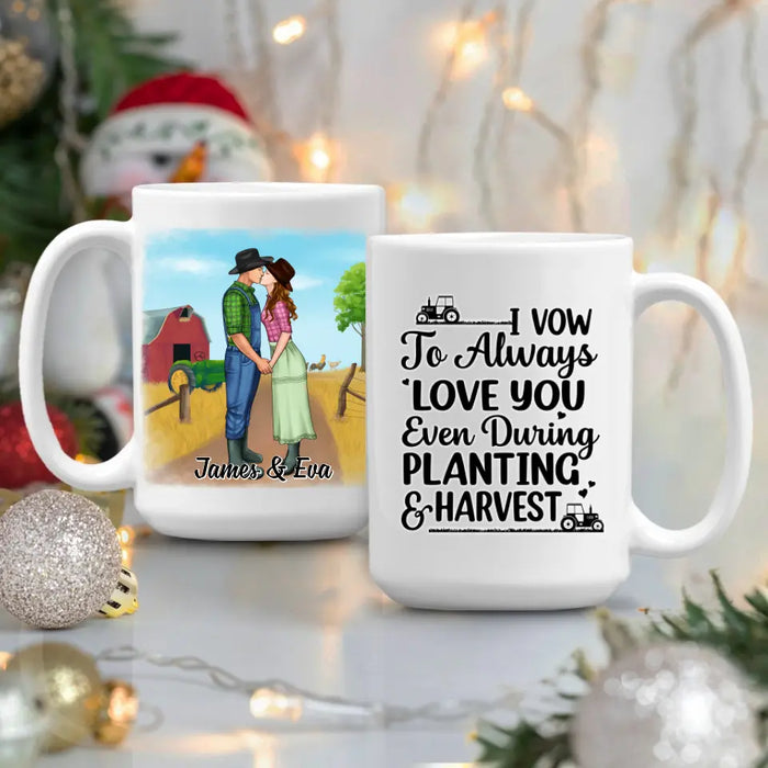 I Vow To Always Love You - Personalized Mug For Couples, For Her, For Him, Farmer