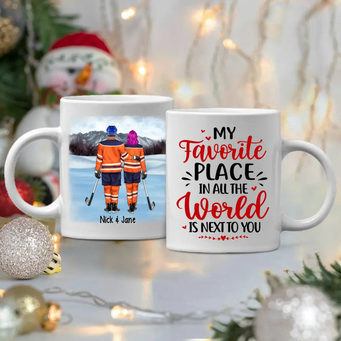 My Favorite Place In All The World - Personalized Mug For Couples, Him, Her, Hockey