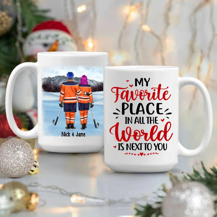 My Favorite Place In All The World - Personalized Mug For Couples, Him, Her, Hockey