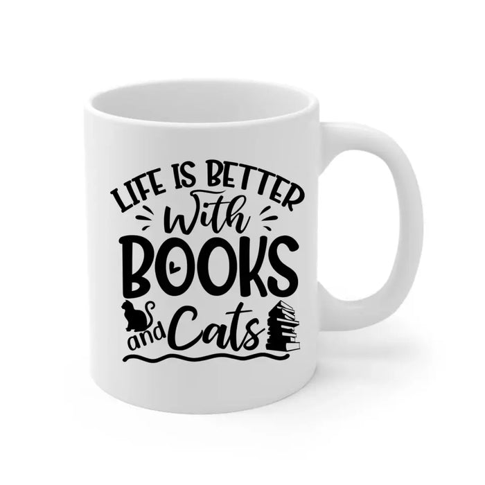 Up To 3 Cats Life Is Better With Books And Cats - Personalized Mug For Her, Cat Mom, Book