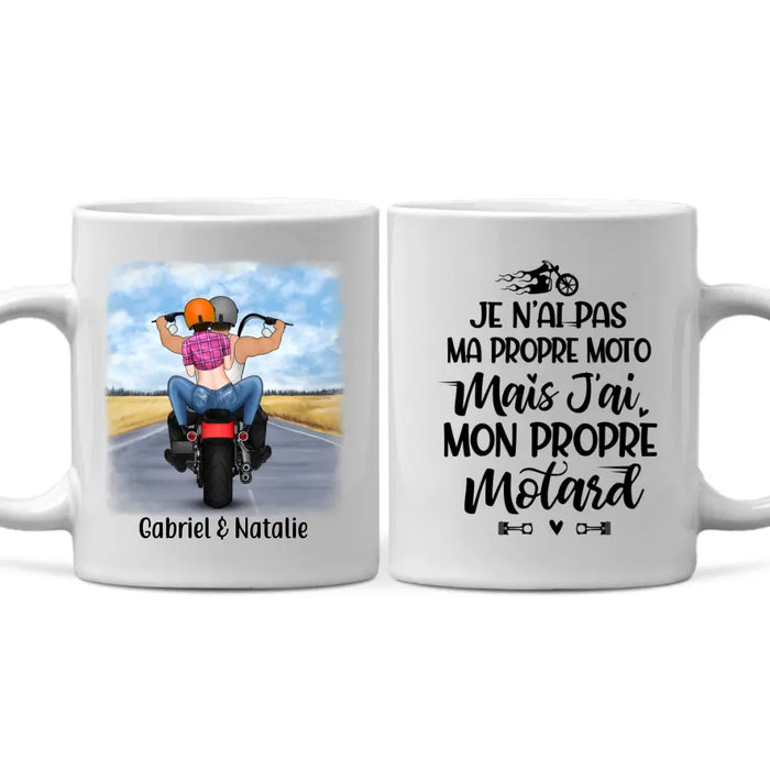 Je N’ai Pas Ma Propre Moto Mais J’ai Mon Propre Motard - Personalized Mug For Him, Her, Motorcycle Lovers