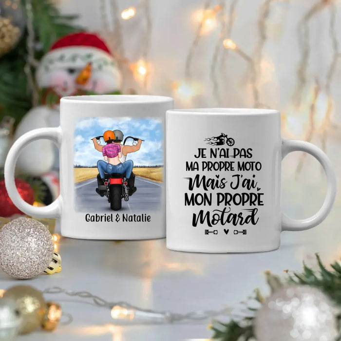 Je N’ai Pas Ma Propre Moto Mais J’ai Mon Propre Motard - Personalized Mug For Him, Her, Motorcycle Lovers