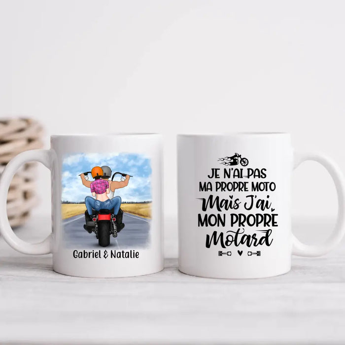 Je N’ai Pas Ma Propre Moto Mais J’ai Mon Propre Motard - Personalized Mug For Him, Her, Motorcycle Lovers