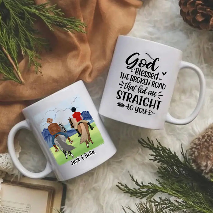 God Blessed The Broken Road - Personalized Mug For Couples, For Her, For Him, Horse Lovers