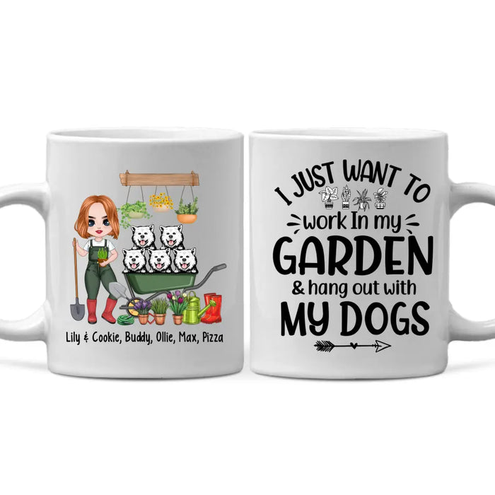 Up To 5 Dogs I Just Want To Work In My Garden - Personalized Mug For Him, Her, Dog Lovers, Gardener