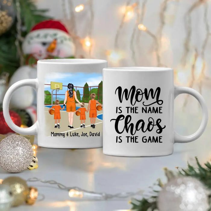 Up To 3 Sons Mom Is The Name Chaos Is The Game - Personalized Mug For Her, Mom, Basketball