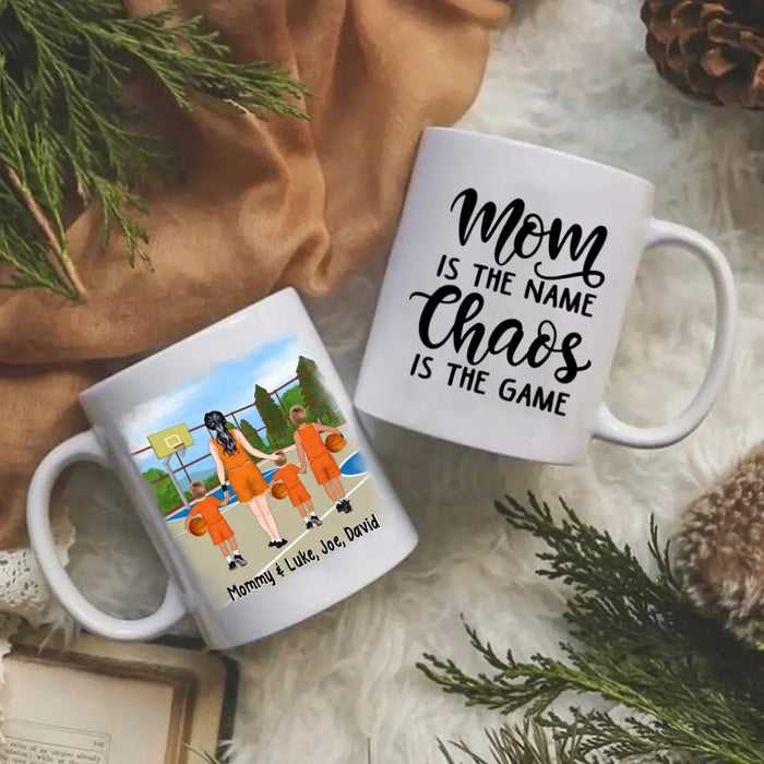 Up To 3 Sons Mom Is The Name Chaos Is The Game - Personalized Mug For Her, Mom, Basketball