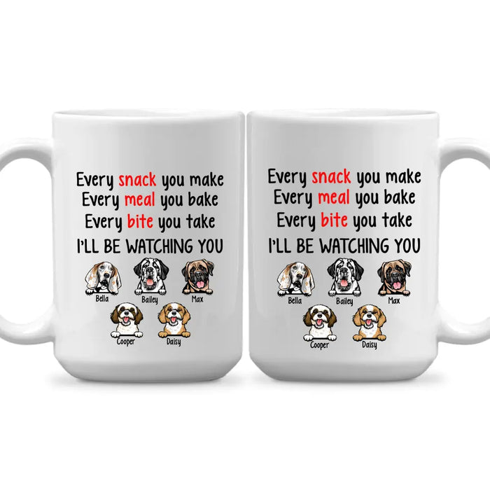 I'll Be Watching You - Personalized Mug For Dog Lovers, For Dog Mom