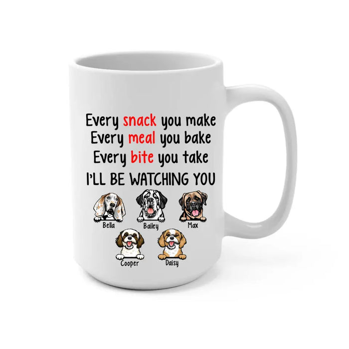 I'll Be Watching You - Personalized Mug For Dog Lovers, For Dog Mom