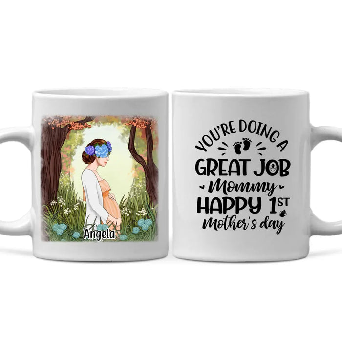 You're Doing A Great Job Mommy - Personalized Mug For Mom To Be, For Her, Mother's Day