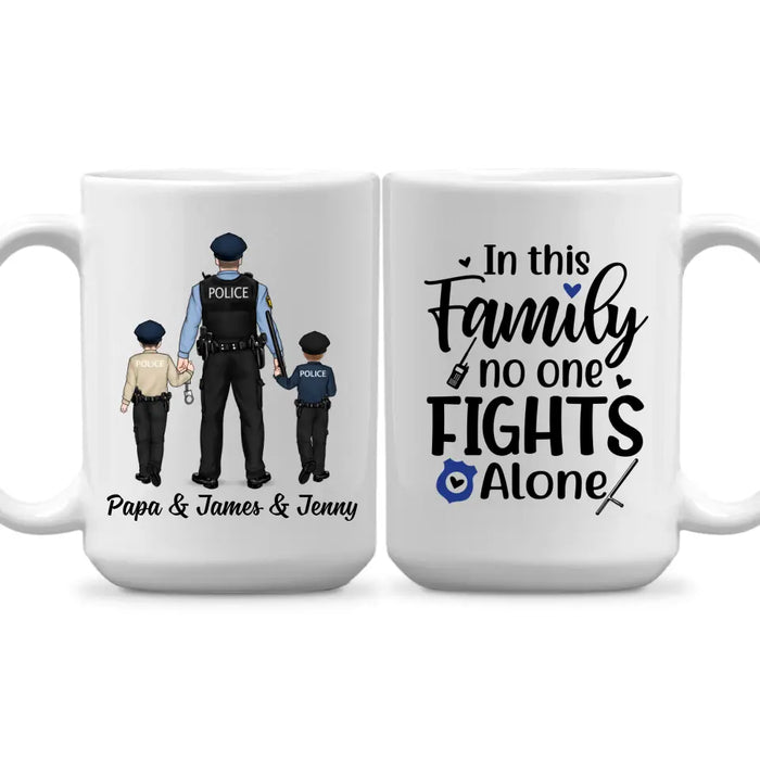 In This Family No One Fights Alone - Personalized Gifts Custom Police Officer Mug for Family, Police Officer