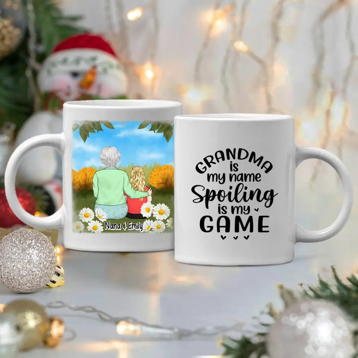 Grandma Is My Name Spoiling Is My Game - Personalized Mug For Grandma, For Kids, Mother's Day