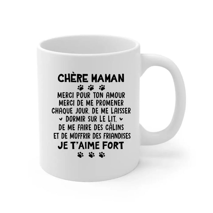 Chère Maman Merci Pour Ton Amour - Personalized Mug For Her, Dog/Cat Mom, Dog Lovers, Cat Lovers