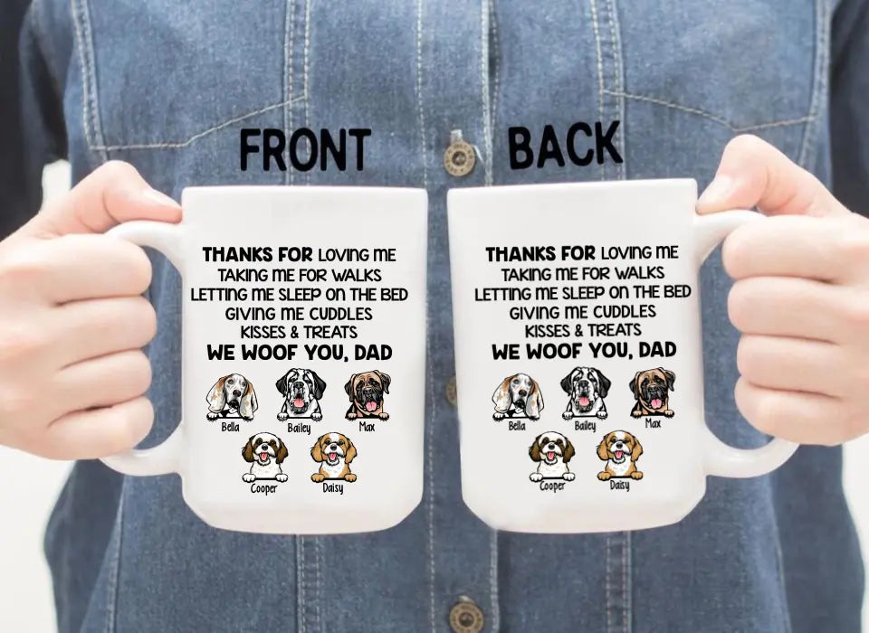 Thanks for Loving Me - Personalized Gifts Custom Dog Mug for Dog Dad, Dog Lovers