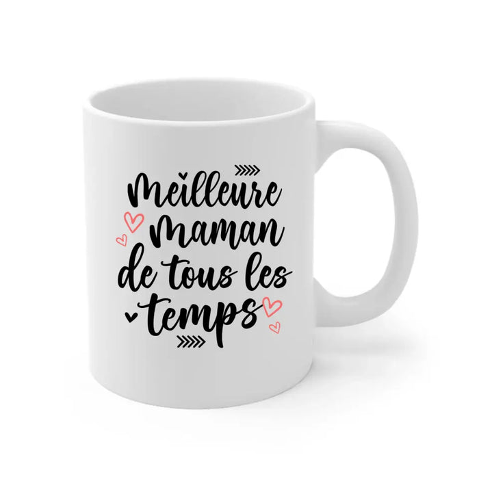 Meilleure Maman De Tous Les Temps - Personalized Mug For Her, Mom, Mother's Day