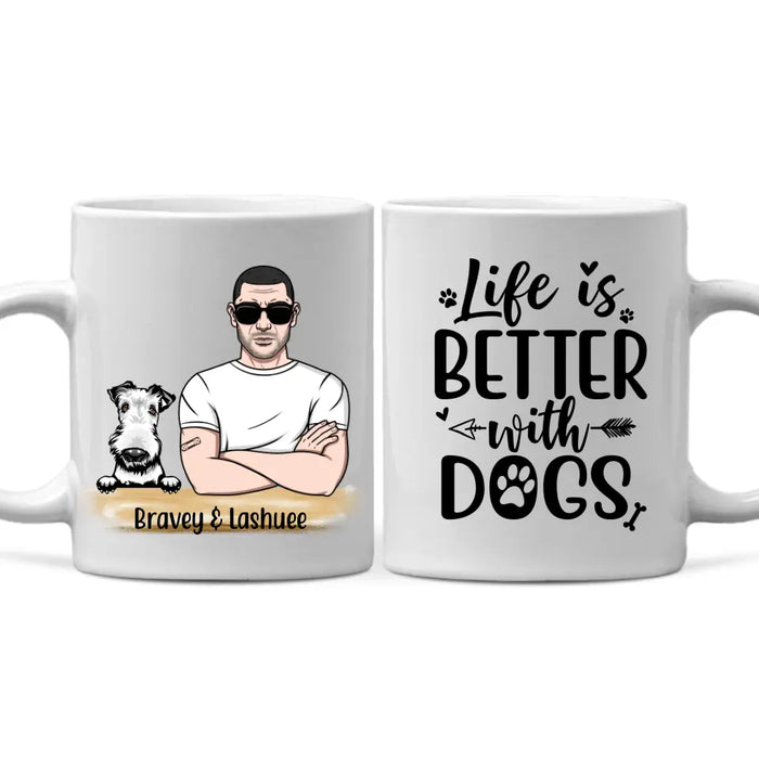 Life Is Better With Dogs - Personalized Mug For Dog Dad, Father's Day