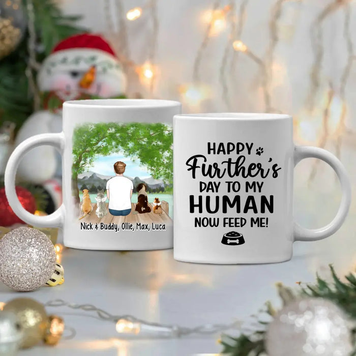 Up To 4 Dogs Happy Further's Day To My Human Now Feed Me - Personalized Mug For Dog Dad, Father's Day