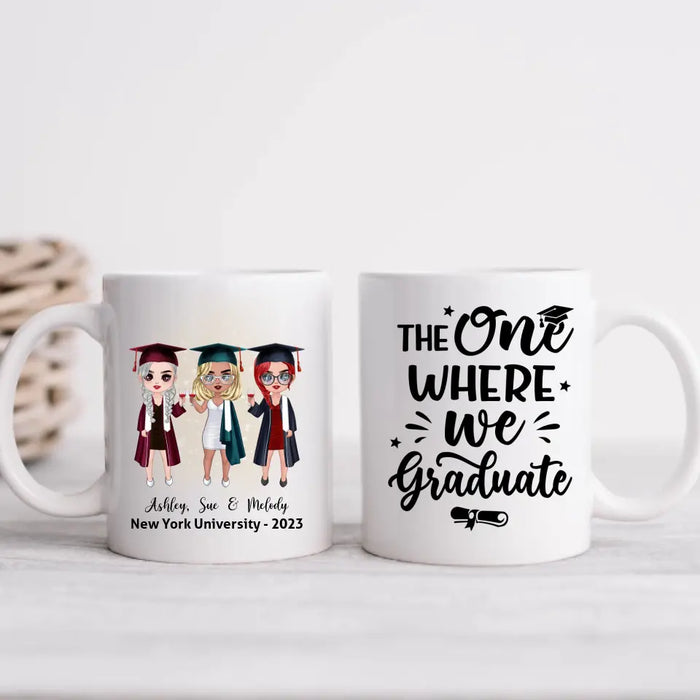 Up To 3 Chibi The One Where We Graduate - Personalized Mug For Her, Friends, Sister, Graduation